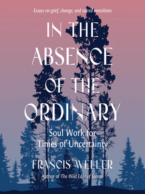 cover image of In the Absence of the Ordinary